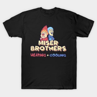 Miser Brothers Heating & Cooling T-Shirt